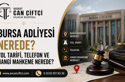 Bursa Adliyesi Nerede? Yol Tarifi, Telefon ve Hangi Mahkeme Nerede? (Güncel Rehber) Bursa Adliyesi Nerede? Yol Tarifi, Telefon ve Hangi Mahkeme Nerede? (Güncel Rehber)